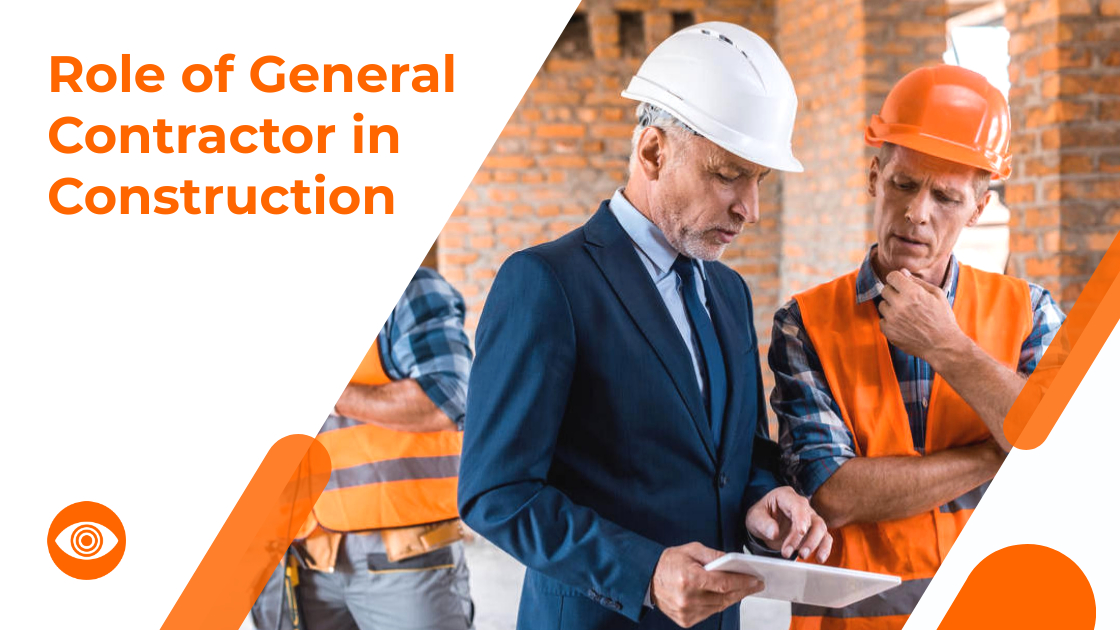 What is the role of a general contractor in construction